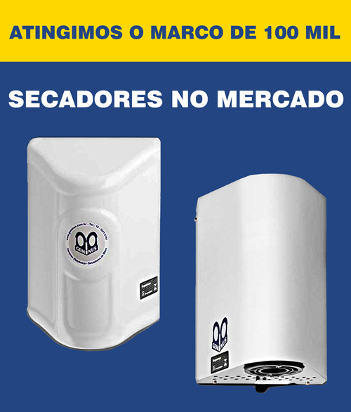 Mais de 100 mil secadores vendidos